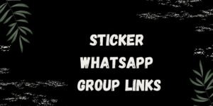 Sticker WhatsApp Group
